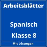 Spanisch Arbeitsblätter Klasse 8 PDF