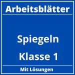 Spiegeln Klasse 1 Arbeitsblätter PDF