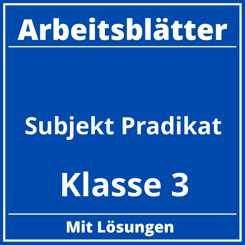 Subjekt Prädikat Arbeitsblätter Klasse 3