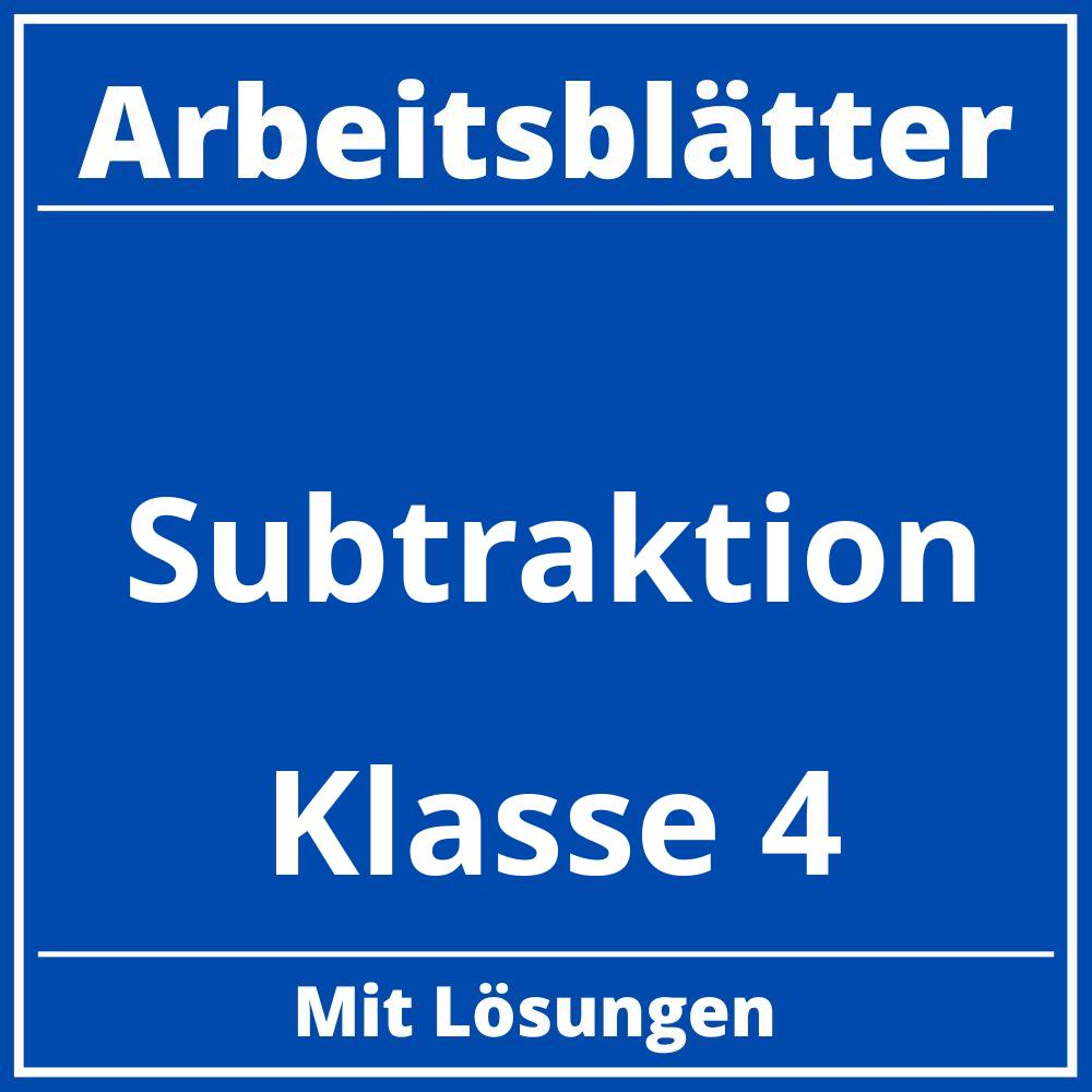 Subtraktion Klasse 4 Arbeitsblätter