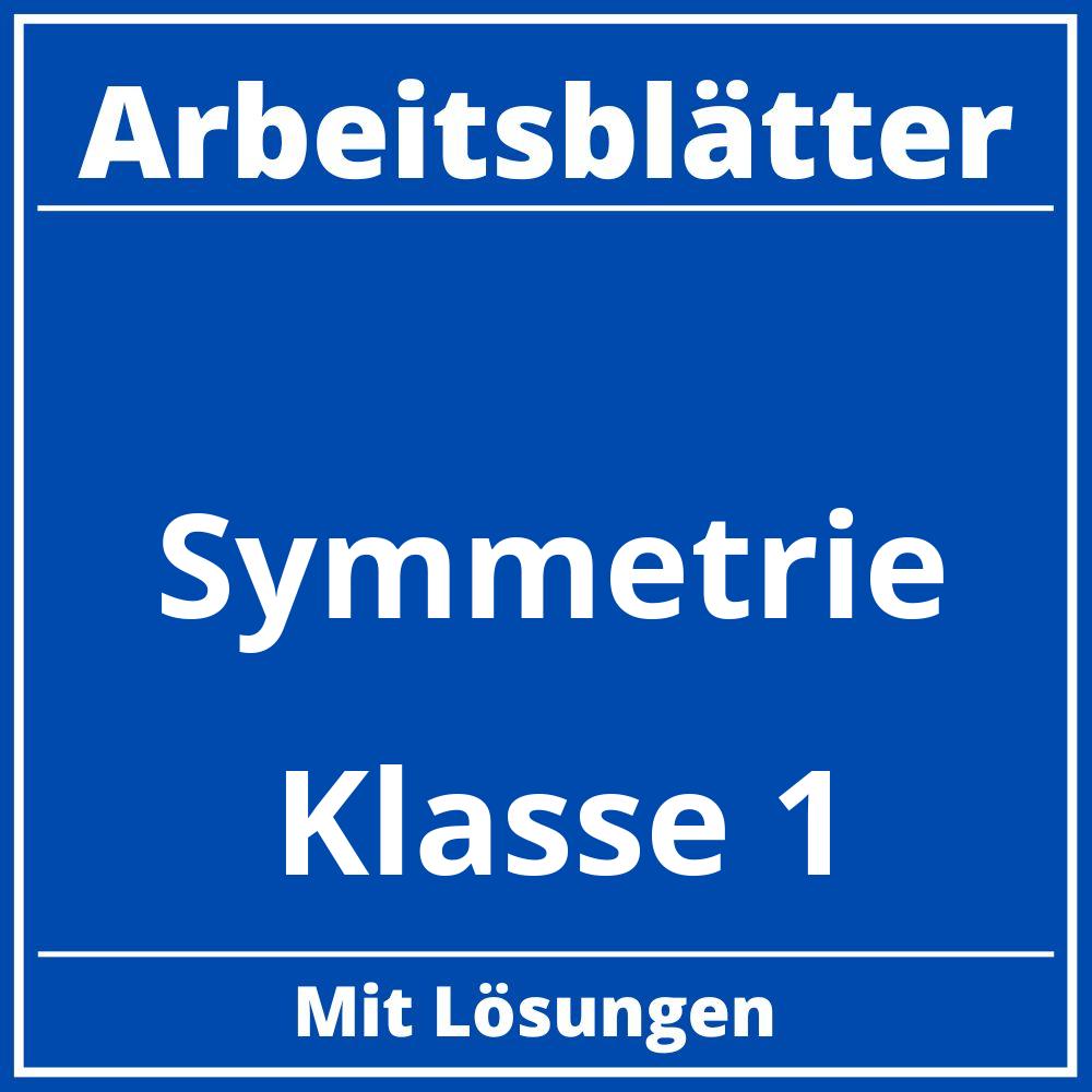 Symmetrie Klasse 1 Arbeitsblätter