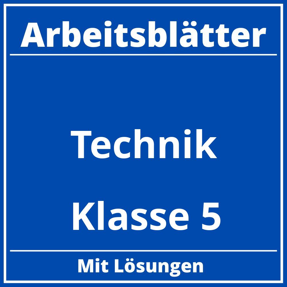 Arbeitsblätter Technik Klasse 5