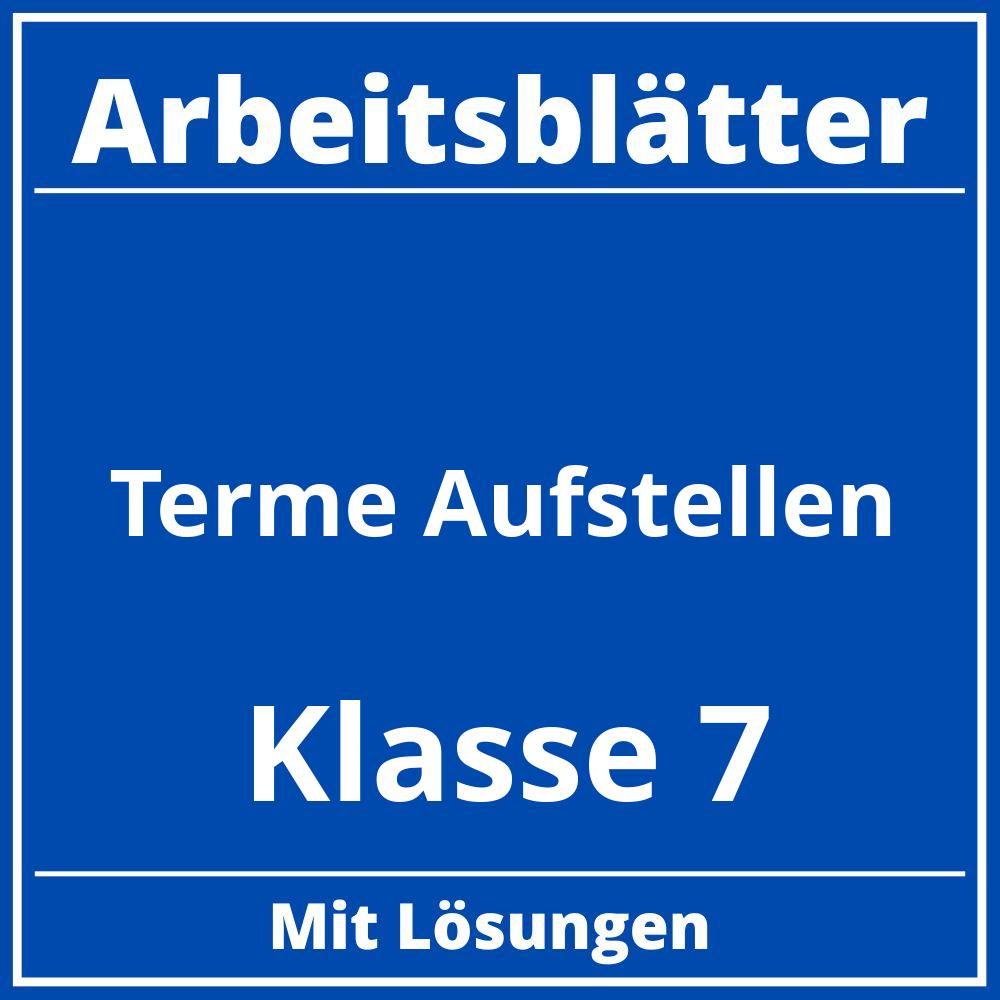 Terme Aufstellen Klasse 7 Arbeitsblätter