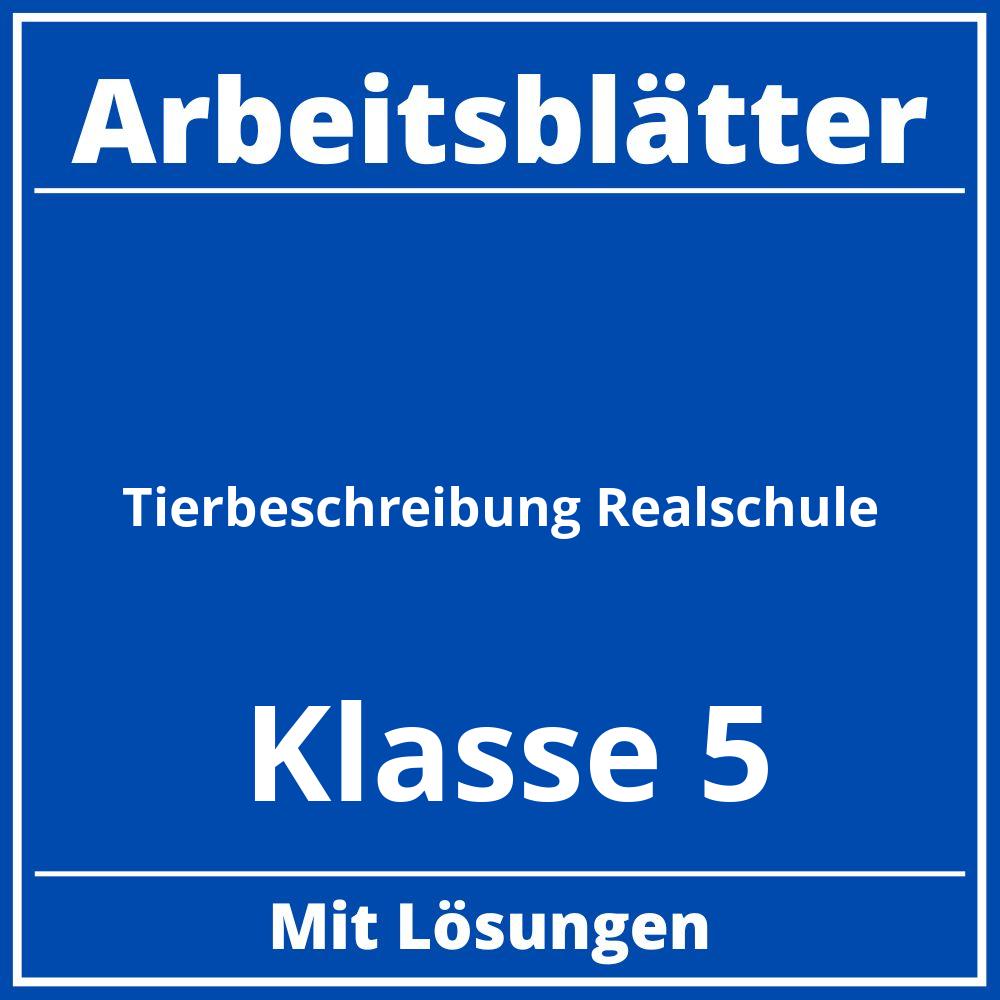 Tierbeschreibung Klasse 5 Realschule Arbeitsblätter Kostenlos