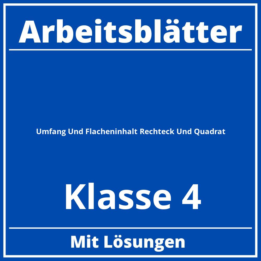 Umfang Und Flächeninhalt Rechteck Und Quadrat Arbeitsblätter Klasse 4