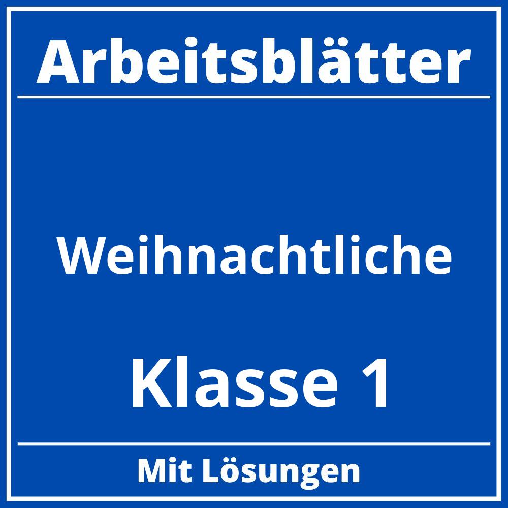 Weihnachtliche Arbeitsblätter Klasse 1