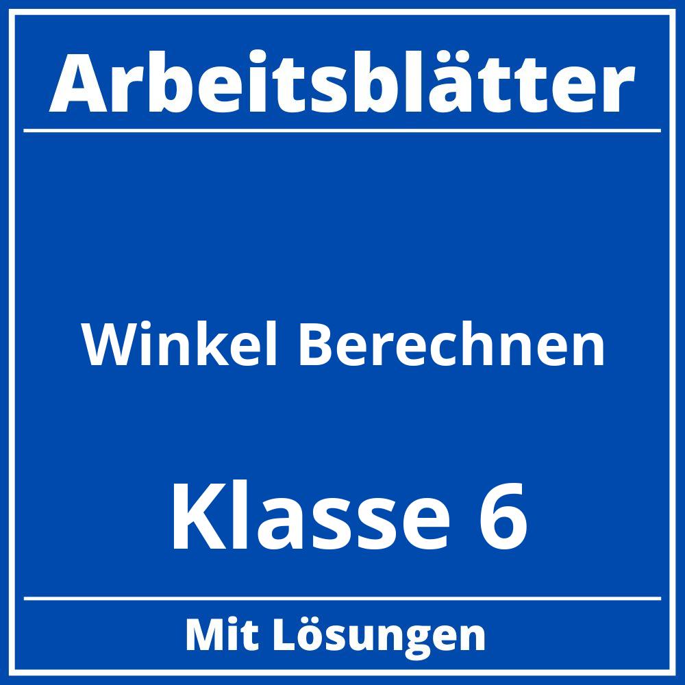 Winkel Berechnen Klasse 6 Arbeitsblätter