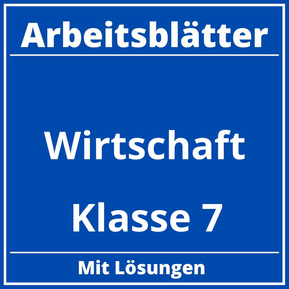 Wirtschaft Klasse 7 Arbeitsblätter