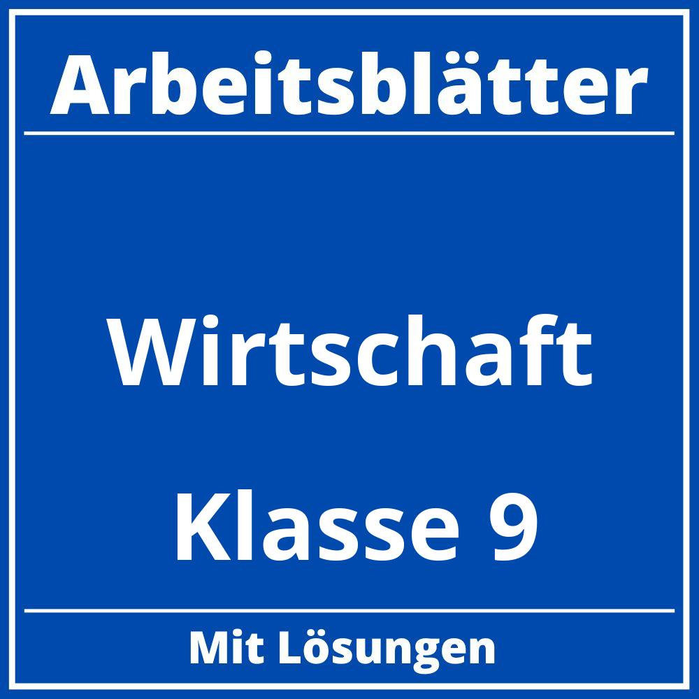 Wirtschaft Klasse 9 Arbeitsblätter