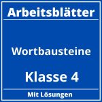 Wortbausteine Klasse 4 Arbeitsblätter PDF