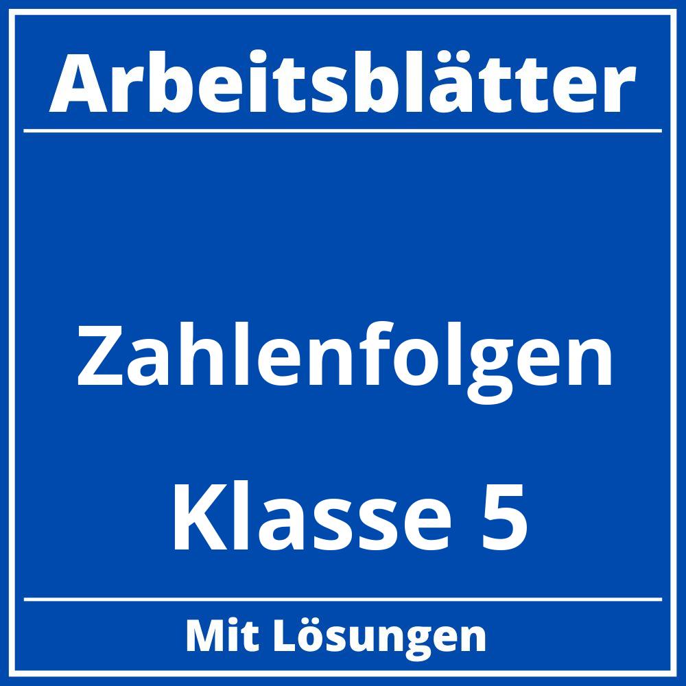 Arbeitsblätter Zahlenfolgen Klasse 5