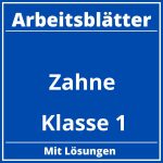 Zähne Klasse 1 Arbeitsblätter PDF