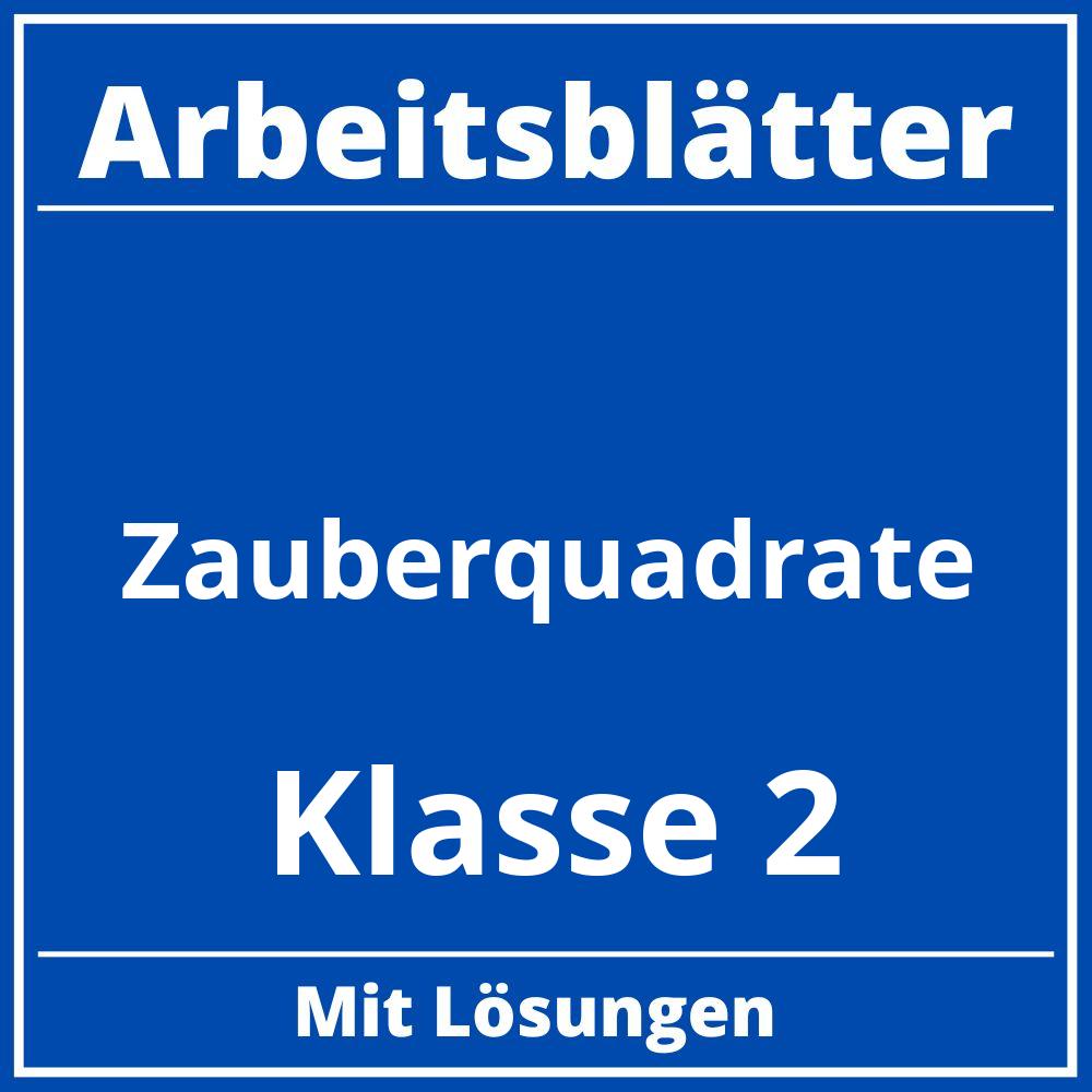 Zauberquadrate Klasse 2 Arbeitsblätter