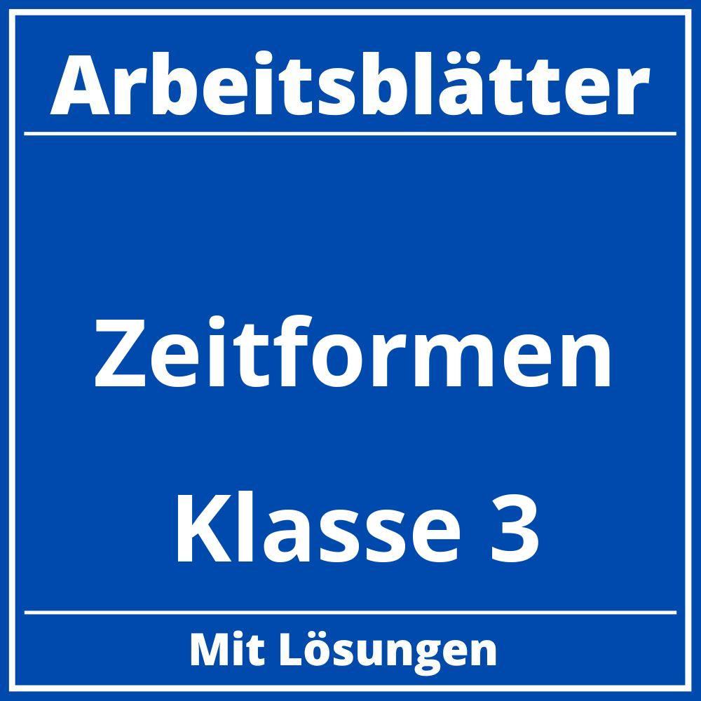 Arbeitsblätter Zeitformen Klasse 3