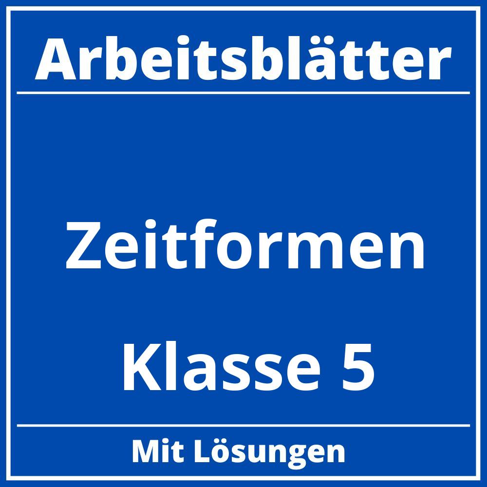 Zeitformen Klasse 5 Arbeitsblätter