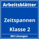 Arbeitsblätter Zeitspannen Klasse 2 PDF