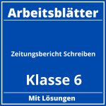 Zeitungsbericht Schreiben Klasse 6 Arbeitsblätter PDF