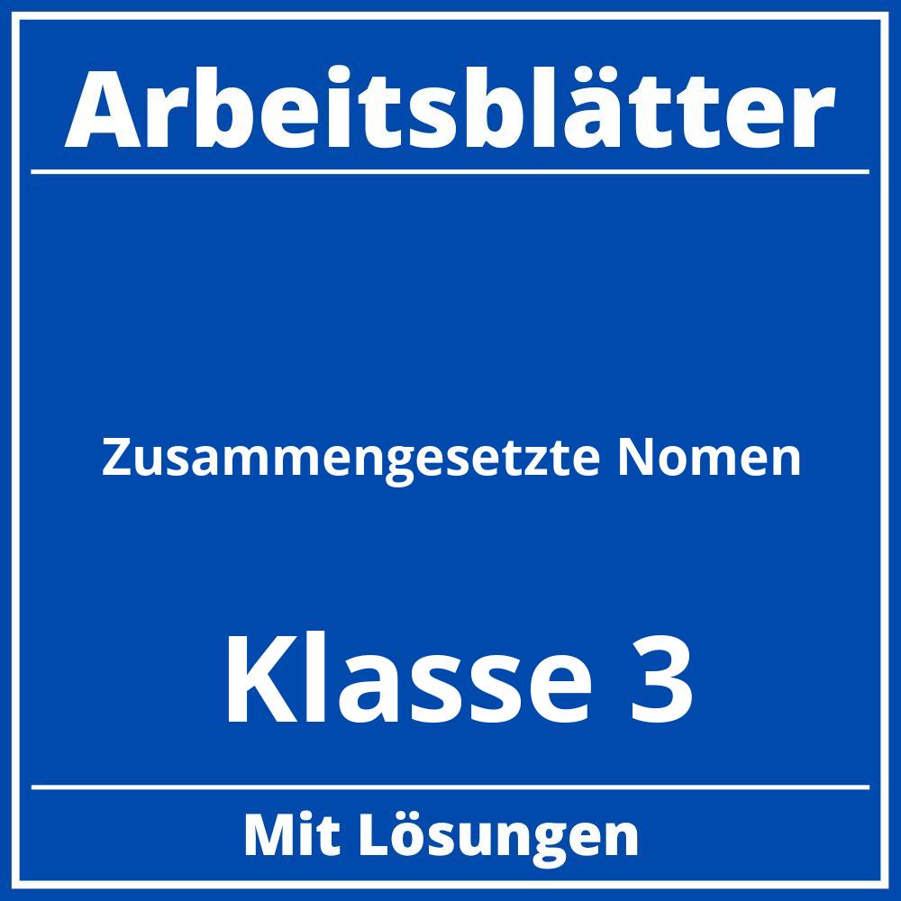 Arbeitsblätter Zusammengesetzte Nomen Klasse 3